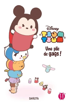 Tsum Tsum: Une Pile de Gags!