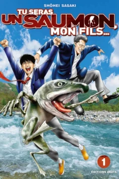 Tu seras un saumon, mon fils