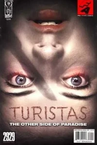 Turistas: Other Side Of Paradise