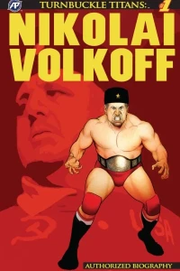 Turnbuckle Titans: Nikolai Volkoff