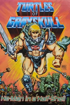 Turtles of Grayskull: He-Man in a Half-Shell