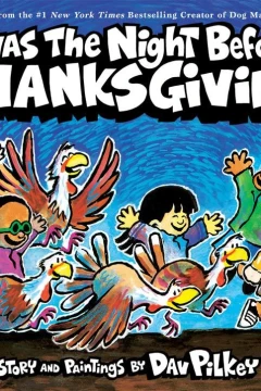 'Twas the Night Before Thanksgiving