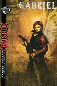Twilight Crusade: Gabriel