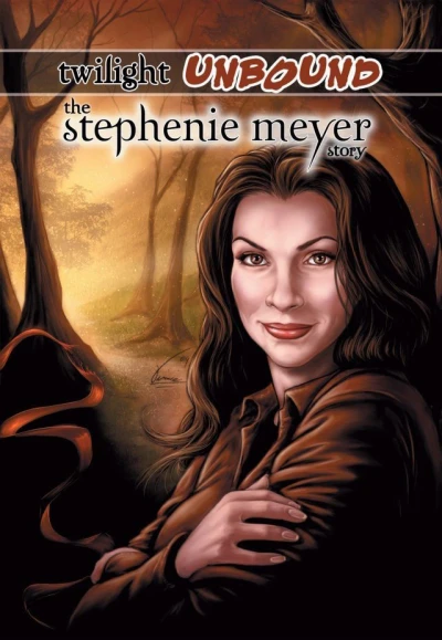 Twilight Unbound: The Stephenie Meyer Story (2013) - Series 