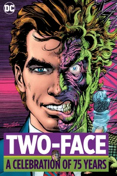 Two-Face: A Celebration of 75 Years