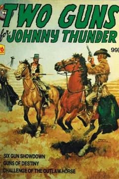 Two Guns for Johnny Thunder