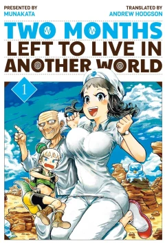 Two Months Left to Live in Another World