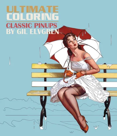 Ultimate Coloring Classic Pinups by Gil Elvgren Coloring Book (2017) - Series 