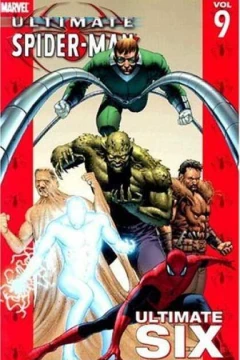 Ultimate Spider-Man: Ultimate Six