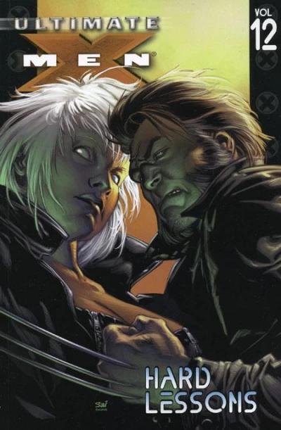 Ultimate X-Men: Hard Lessons (2006) - Series 