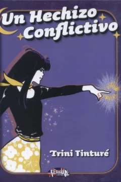 Un Hechizo Conflictivo