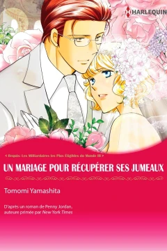 Un Mariage Pour Récupérer Ses Jumeaux