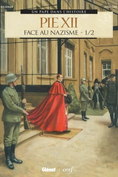 Un Pape dans l'Histoire - Pie XII