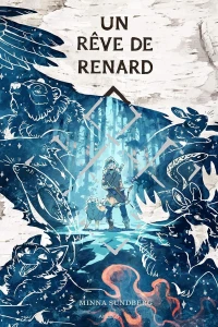 Un Rêve de Renard