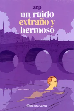 Un Ruido Extraño y Hermoso
