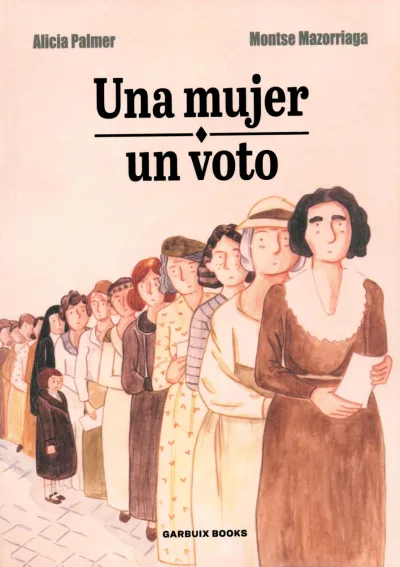 Una Mujer, un Voto (2021) - Series 
