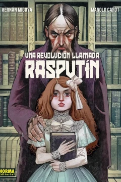 Una Revolución Llamada Rasputín