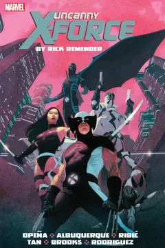 Uncanny X-Force by Rick Remender