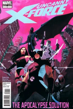 Uncanny X-Force: The Apocalypse Solution