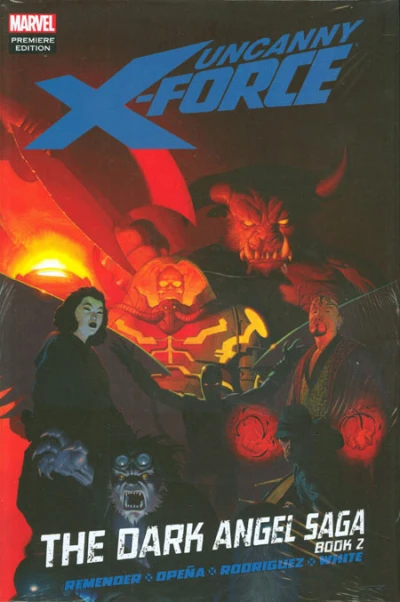 Uncanny X-Force: The Dark Angel Saga, Book Two (2012) - Series 