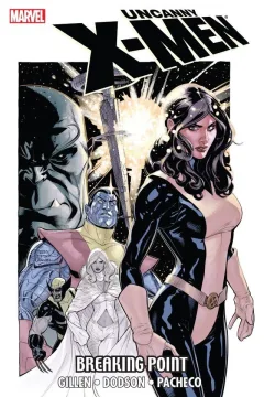 Uncanny X-Men: Breaking Point