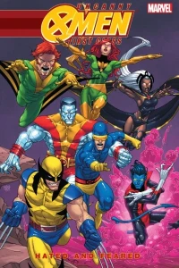 Uncanny X-Men First Class: Hated and Feared