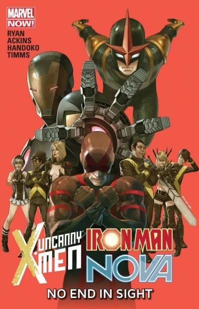 Uncanny X-Men/Iron Man/Nova: No End In Sight (Trade Paperback, 2014) - Series 