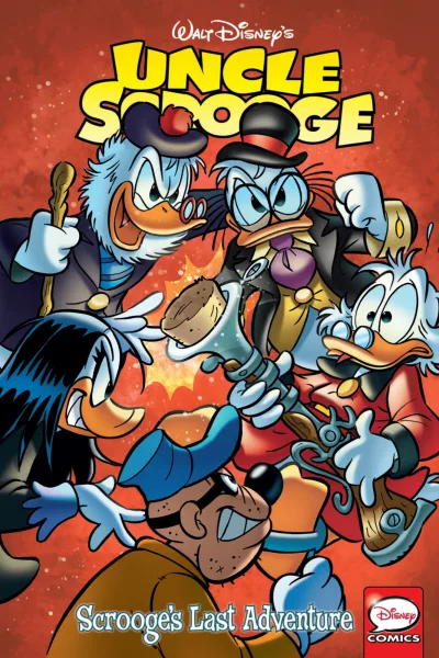 Uncle Scrooge: Scrooge's Last Adventure (Trade Paperback, 2016) - Series 
