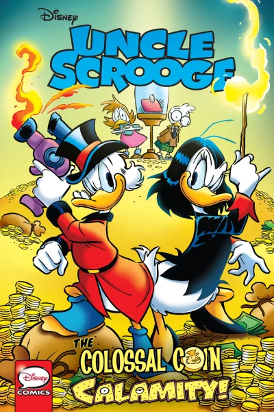 Uncle Scrooge: The Colossal Coin Calamity (Trade Paperback, 2019) - Series 