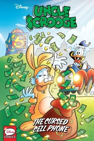 Uncle Scrooge: The Cursed Cell Phone (Trade Paperback, 2020) - Series 
