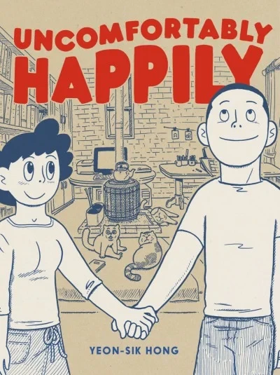 Uncomfortably Happily (Trade Paperback, 2017) - Series 