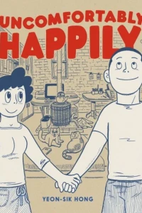 Uncomfortably Happily