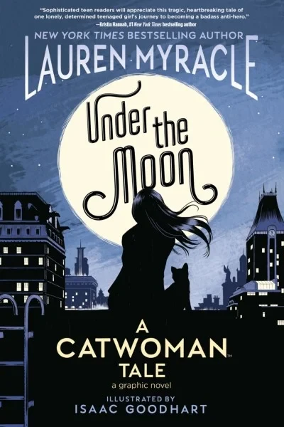 Under the Moon: A Catwoman Tale (Trade Paperback, 2019) - Series 