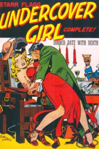 Undercover Girl: The Complete Adventures of Starr Flagg