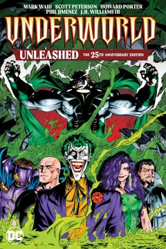 Underworld Unleashed: The 25th Anniversary Edition