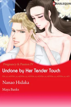 Undone by Her Tender Touch