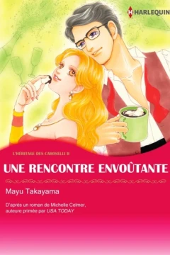Une Rencontre Envoûtante
