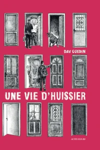 Une vie d'huissier