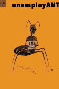 unemployANT: The Complete Season 1