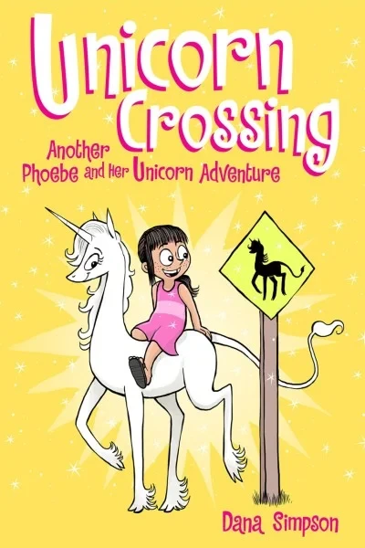 Unicorn Crossing: Another Phoebe and Her Unicorn Adventure (2017) - Series 