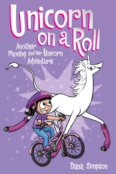 Unicorn on a Roll: Another Phoebe and Her Unicorn Adventure (2015) - Series 