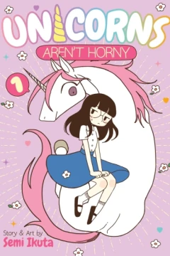 Unicorns Aren't Horny