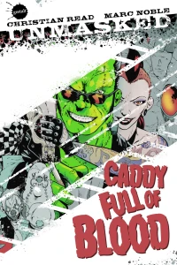 Unmasked: Caddy Full of Blood