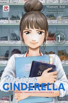 Unsung Cinderella - Midori, Farmacista Ospedaliera