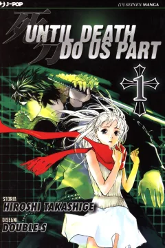 Until Death Do Us Part