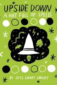 Upside Down: A Hat Full of Spells