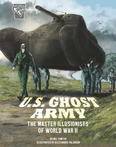 U.S. Ghost Army: The Master Illusionists of World War II (2019) - Series 