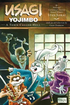 Usagi Yojimbo: A Town Called Hell