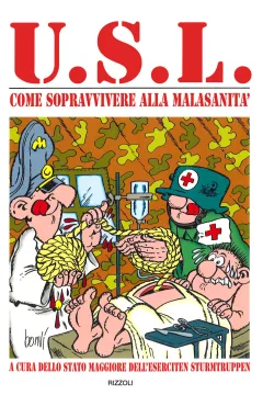 U.S.L.: Come Soppravvivere alla Sanità