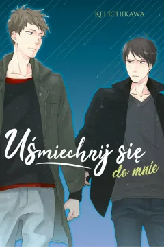 Uśmiechnij się Do Mnie